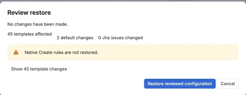 Review the affected templates and defaults before restoring