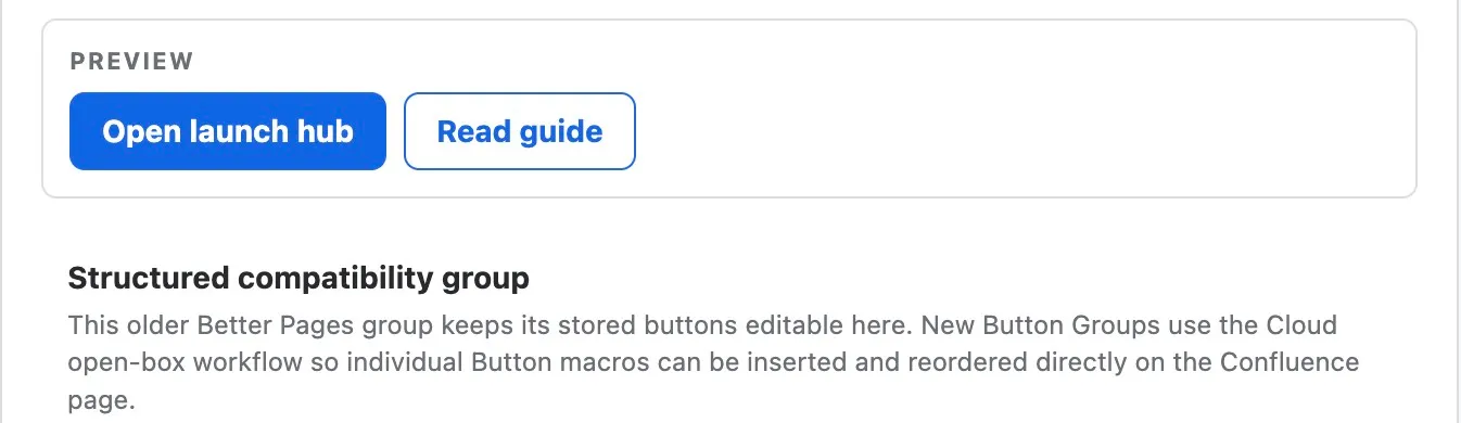 Button Group preview and the Structured compatibility group notice explaining the stored-button mode