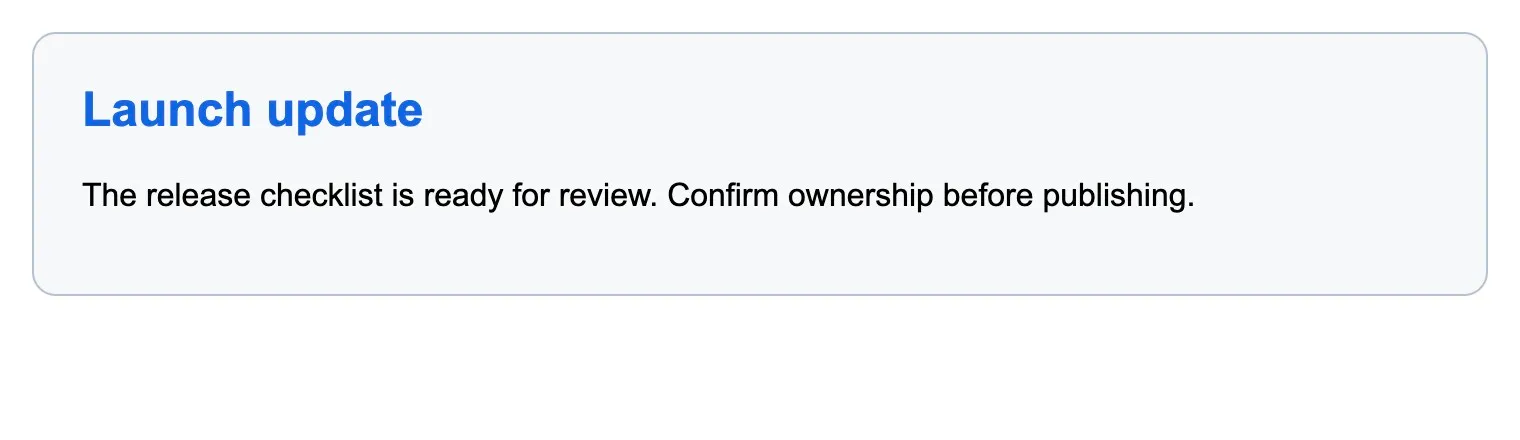 Published isolated HTML card showing Launch update and the saved readiness paragraph