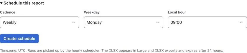Weekly report schedule set to Monday at 09:00 UTC